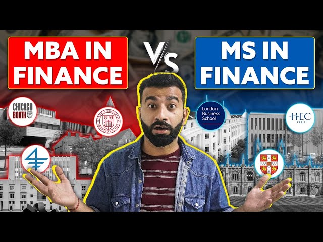 MBA in Finance vs Masters in Finance: Which One Should You Choose?