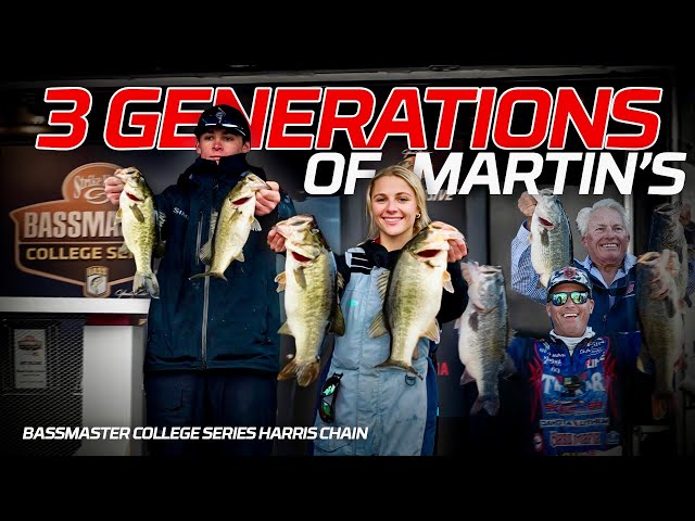 Completing 3 Generations of Martin's - Bassmaster College Series Harris Chain 2025 (Tournament)