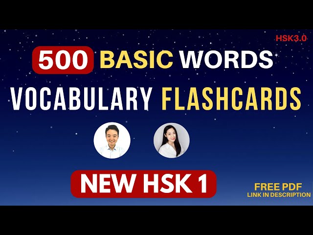 New HSK 1 Vocabulary list (Flashcards) HSK 3.0 Learn Basic Chinese Words for Beginners