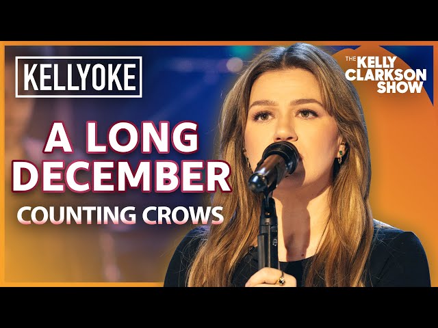 'A Long December' By Counting Crows | Kelly Clarkson Kellyoke