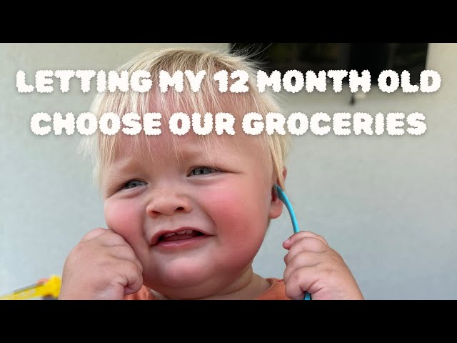 LETTING MY 12 MONTH OLD PICK OUR GROCERIES AT PUBLIX