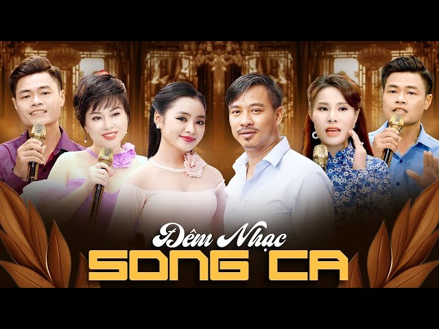 ĐÊM NHẠC SONG CA MỚI NHẤT 2025 - Top Bài Song Ca Triệu View Nghe 1000 Lần Vẫn Hay | Nhiều Ca Sĩ