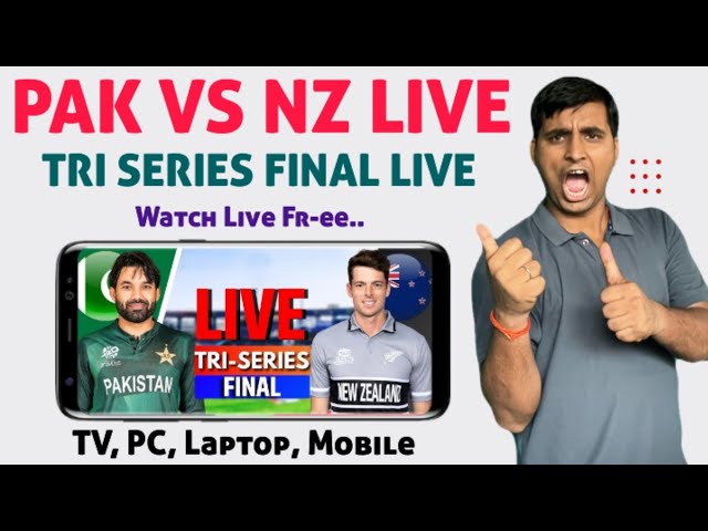 Pakistan Tri Series 2025 Live Kaise Dekhe - Pakistan Vs New Zealand 2025 Live Match Kaise Dekhe