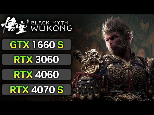 Black Myth Wukong | GTX 1660 SUPER | RTX 3060 | RTX 4060 | RTX 4070 SUPER (Benchmark Tool)