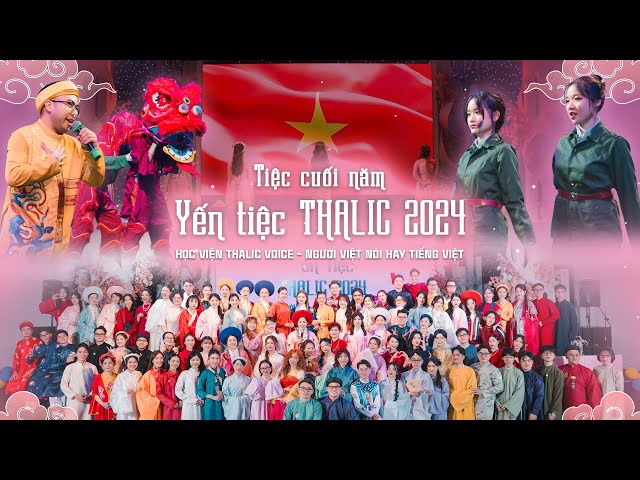 THALIC VOICE |  Tiệc cuối năm - Yến tiệc THALIC 2024 #thalicvoice #YEP #vietnam #vănhóa