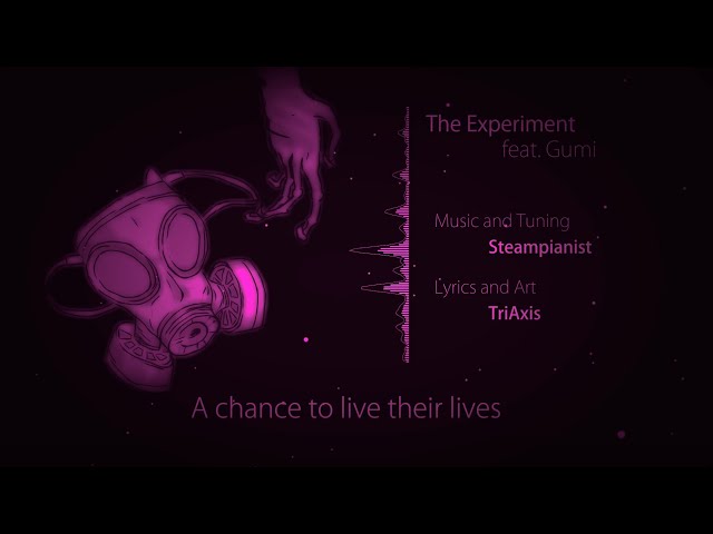 The Experiment (Slowed)