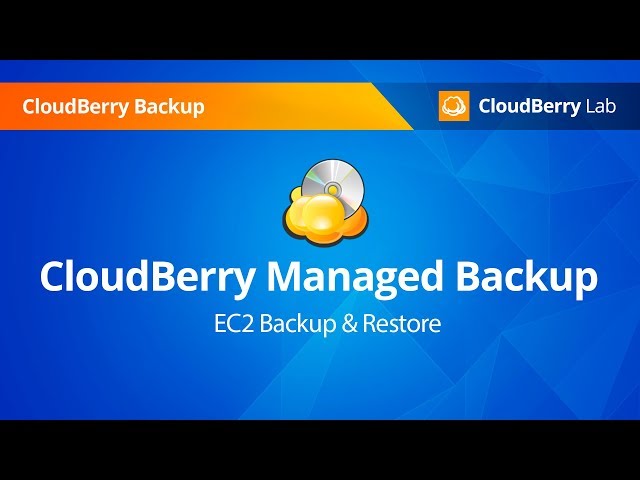 How to back up & restore EC2 instances using CloudBerry Managed Backup Service