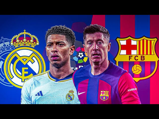 BARCELONA VS REAL MADRID | EL CLASICO MATCH | LA LIGA🔥