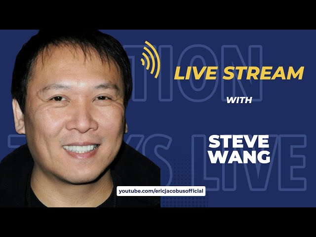 Steve Wang Live Q&A - Action Talks Live with Eric Jacobus