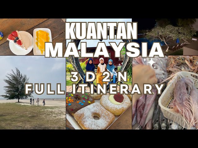 KUANTAN,PAHANG-Itinerary 3D2N #Kuantan #Pahang #Malaysia