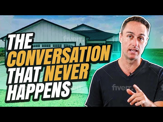 The Conversation That NEVER Happens With Homebuyers