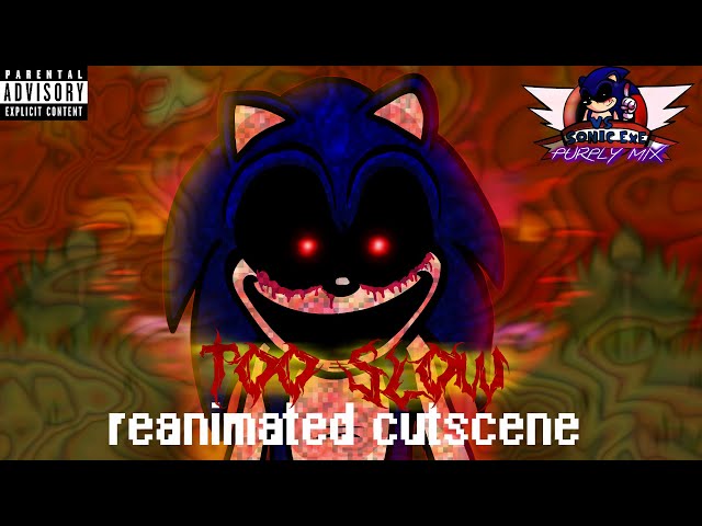 Sonic.exe Purply Mix: Too Slow Reanimated Cutscenes Showcase