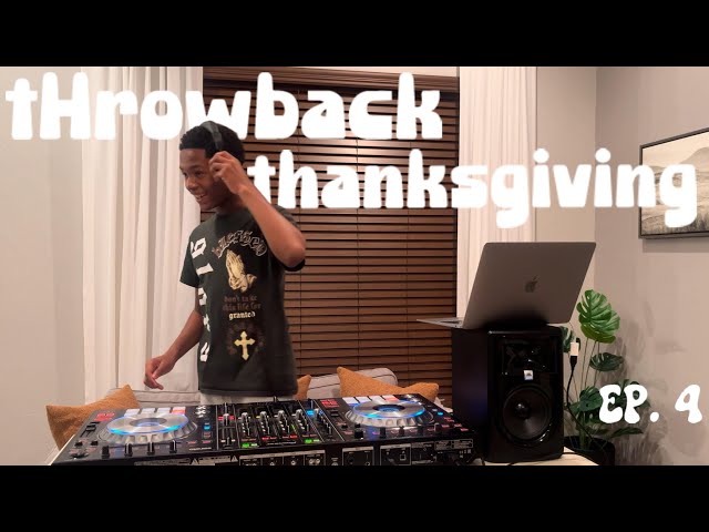 “Throwback Thanksgiving” 80’s, 90’s, 00’s RNB & Soul Mix| Episode 4