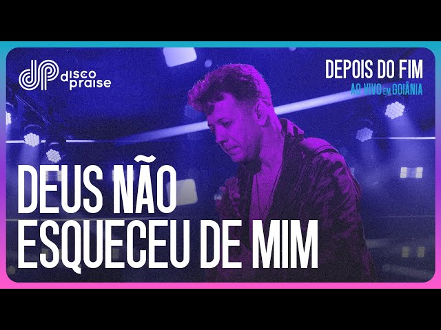 DISCOPRAISE | Deus Não Esqueceu de Mim (Ao Vivo)