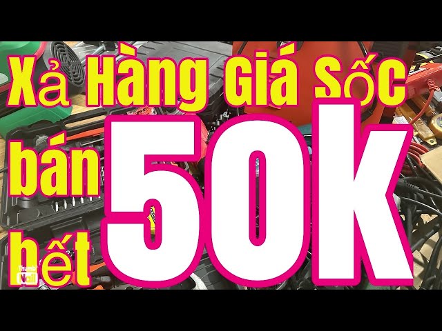 XẢ HÀNGTRƯNG BÀY GIÁ RẺ ĐỘT QUỴ DÂY HÀN 50K THỔI BỤI 100K RẺ TAN NÁT NHƯ VE CHAI