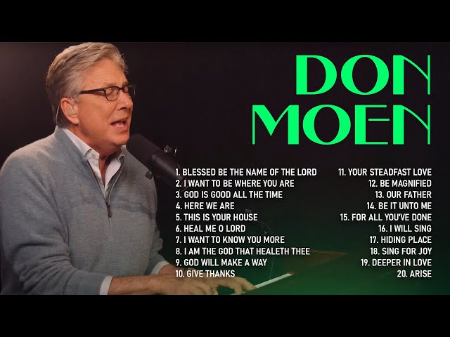 DON MOEN Worship Songs for Your Soul ✝️ Non Stop Christian Music & Heartwarming Gospel