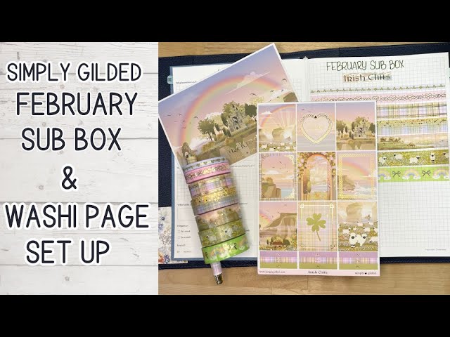 UNBOXING Simply Gilded February Subscription "Irish Cliffs" Box and Washi Swatch Page Set Up