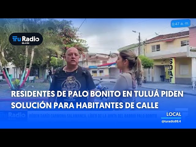 Habitantes de Palo Bonito en Tuluá denuncian problemática de habitantes de calle