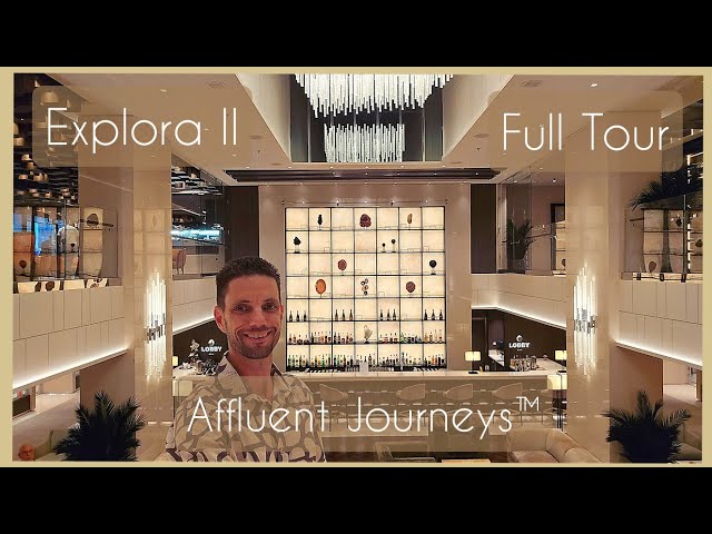 Explora II Full Tour | Best Luxury Cruise Ship