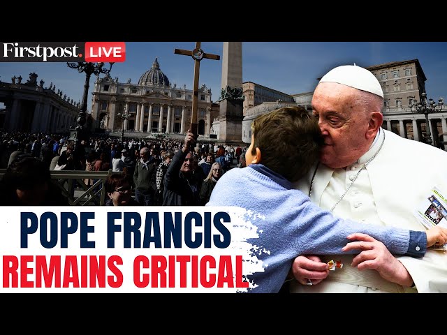 Pope Francis Health LIVE: Pope Francis Critical, Vatican to Elect New Pope? | Pope Hospitalised