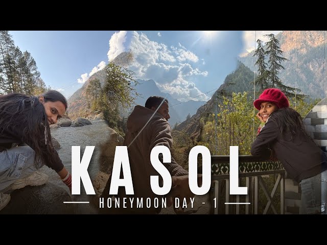 The Best Place For Honeymoon Trip ❤️ - | Delhi To Kasol | - | Honeymoon Day - 1 |