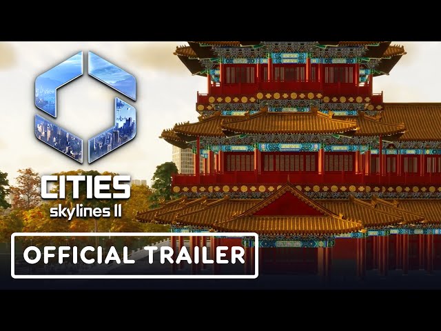 Cities: Skylines 2 - Official China Region Pack Trailer