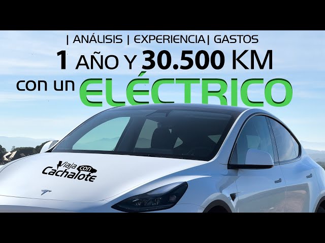 Tesla Model Y: 1 año y 30.500 Km ANÁLISIS | EXPERIENCIA | GASTOS