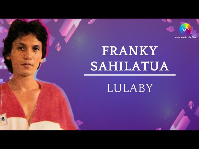 Franky Sahilatua - Lulaby (Music Video)