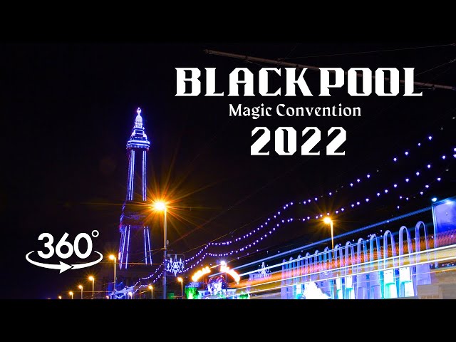 Blackpool Magic Convention 2022 - 360 Degree Walk-Through