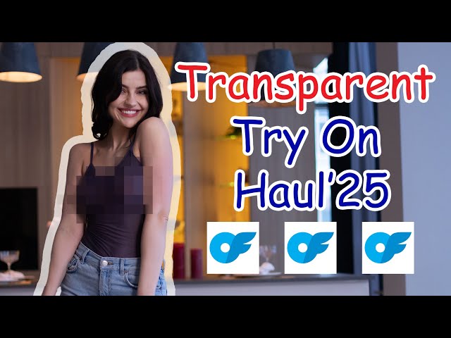 [4K] Transparent Clothes Try On Haul | Exploring Sheer Sleek Top 2025 #TransparentTryOnHaul