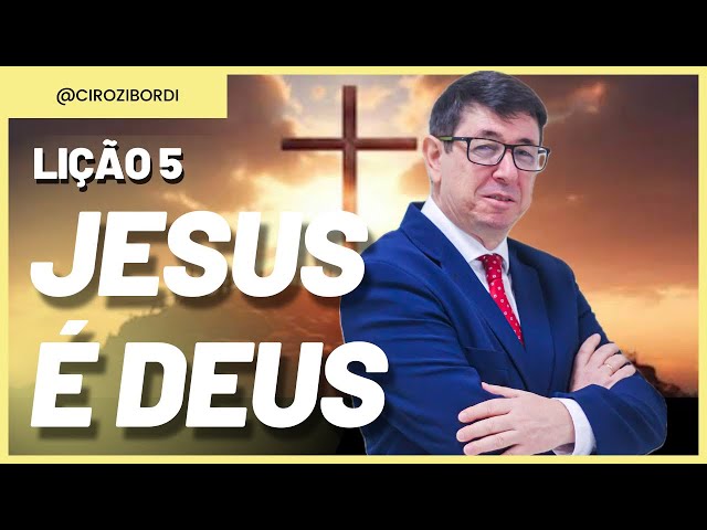 Jesus É Deus | ​⁠Lição 5 | Em Defesa da Fé | CPAD | ​⁠​⁠​⁠​⁠​⁠​⁠​⁠​​⁠​⁠​⁠​⁠​⁠