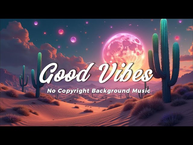 [1 HOUR] Happy Upbeat Music for Good Vibes | No Copyright Background Music