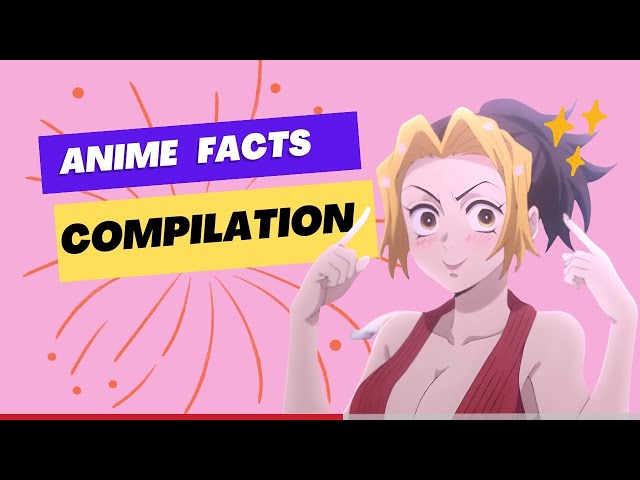 Epic Anime Facts Compilation | Mind-Blowing Trivia and Hidden Secrets