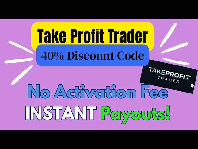 take profit trader reviews - sale no activation fee