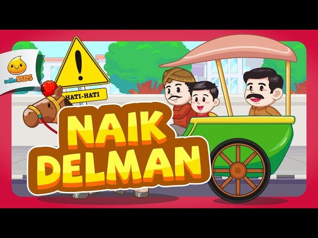 Naik Delman | Lagu Anak Indonesia