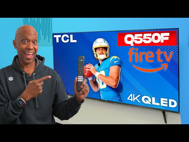 TCL Q550F QLED Fire TV: The Budget Upgrade You NEED