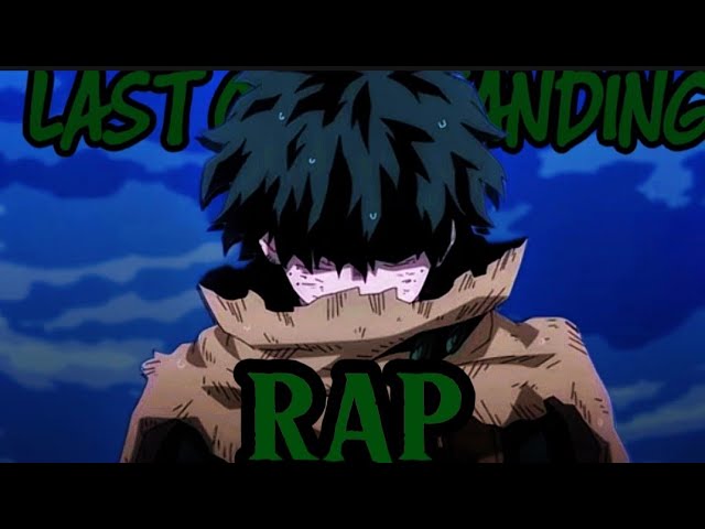 LAST ONE STANDING (AMV) MY HERO ACADEMIA