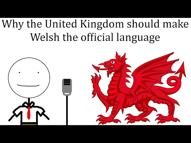 Why the UK should make Welsh the Official Language