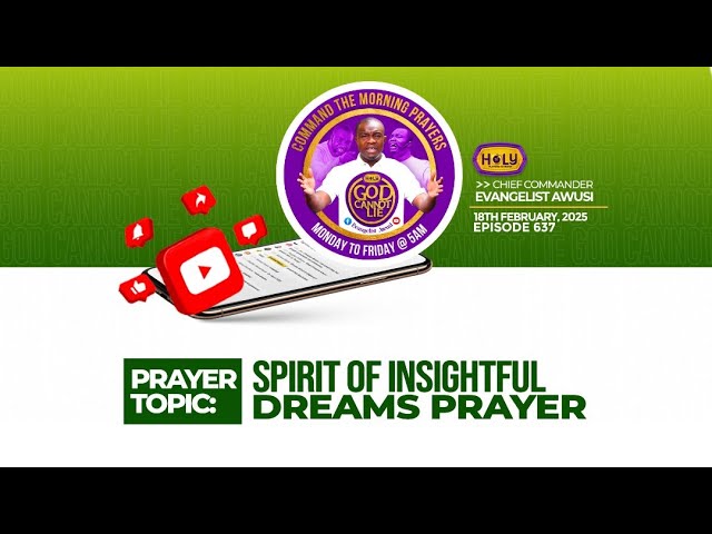 SPIRIT OF INSIGHTFUL DREAMS PRAYER -  COMMAND THE MORNING PRAYERS  //20-02-25