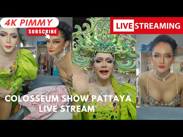 Colosseum Ladyboy Cabaret Show Pattaya LIVE STREAM by Pimmy