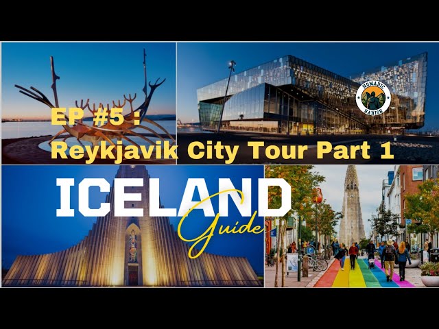 EP #5 : Reykjavik City Tour Part1 | Hallgrimskirka | Harpa | Rainbow Street | Phallus Museum | Hofdi