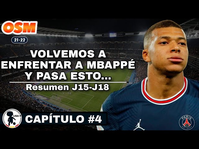 🏆 VOLVEMOS A ENFRENTAR A MBAPPÉ Y PASA ESTO...🏆 | CAPÍTULO #4 | ⚽ OSM 21/22 ⚽