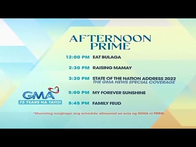 GMA - Monday Afternoon Prime Lineup Schedules (July 25,2022)