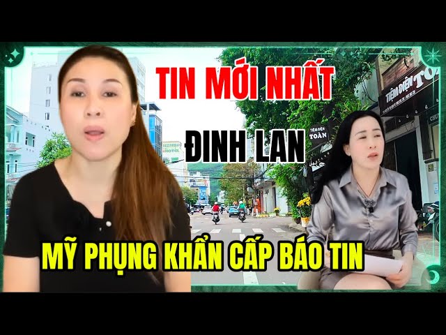 Tin mới nhất Đinh Lan…! Chị gái việt kiều khẩn cấp báo tin về Đinh Lan