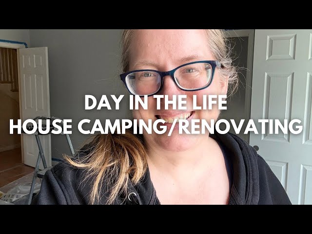 Camping in a House I'm Renovating to Sell || Digital Nomad