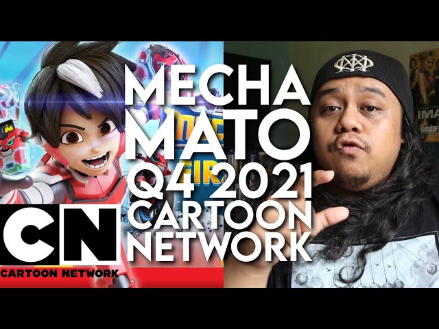 MECHAMATO RELEASE Q4 2021? @ CARTOON NETWORK!