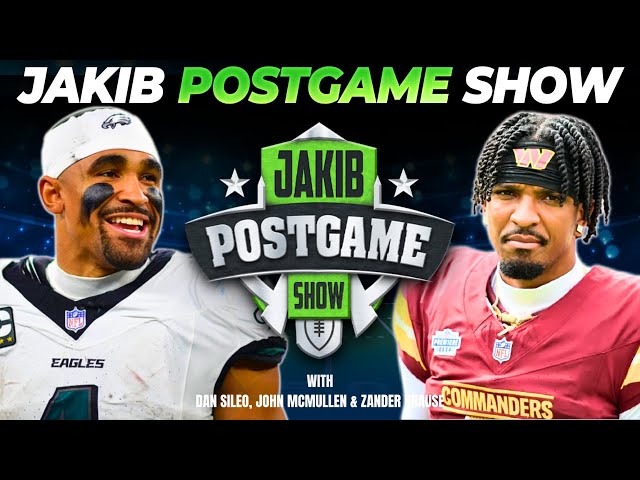 Eagles vs. Commanders | JAKIB Postgame Show with Dan Sileo, John McMullen & Zander Krause