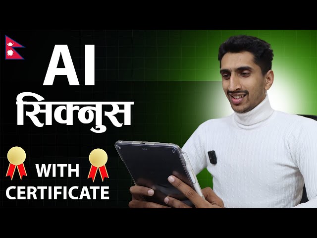 AI Complete Basic Course In Nepali - With Certificate