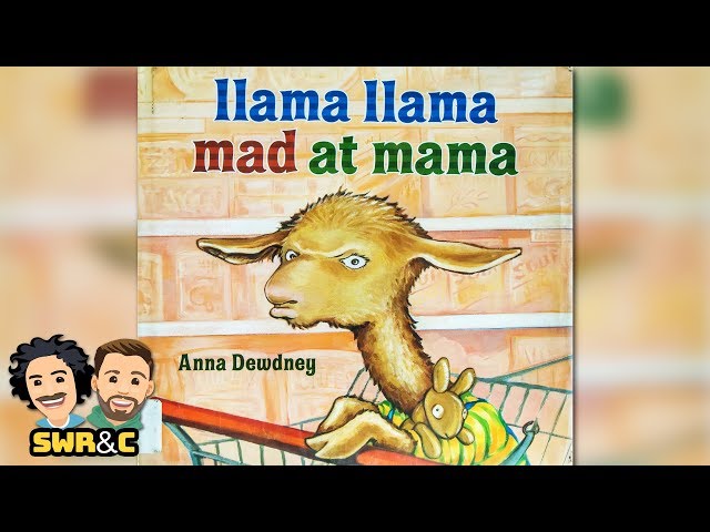 Llama Llama Mad At Mama by Anna Dewdney | CHILDREN'S BOOK READ ALOUD