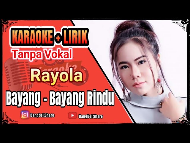 Rayola - Bayang Bayang Rindu KARAOKE Tanpa Vokal (No Vokal) - HD Sound Quality